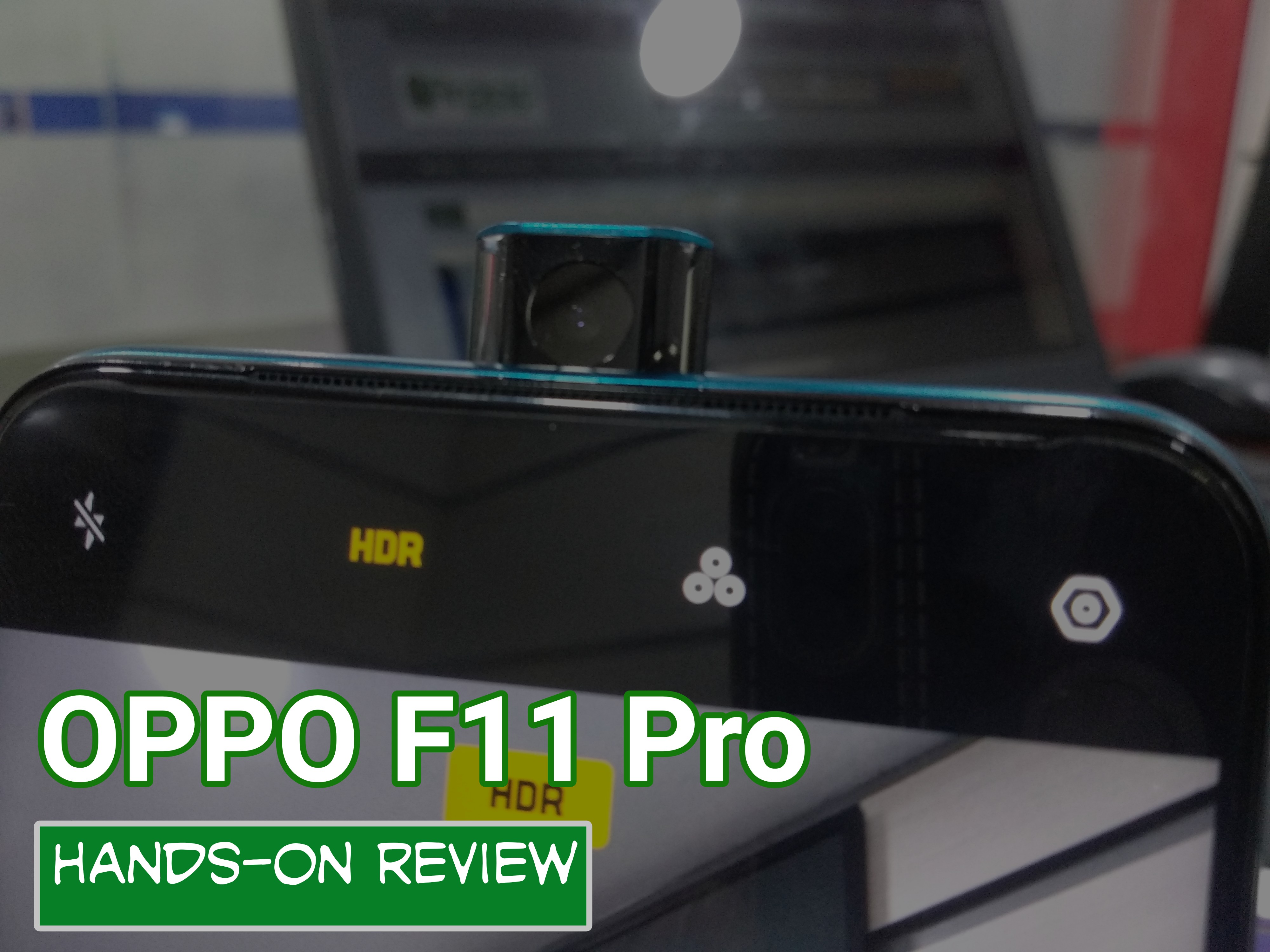 OPPO F11 Pro Hands-on Review